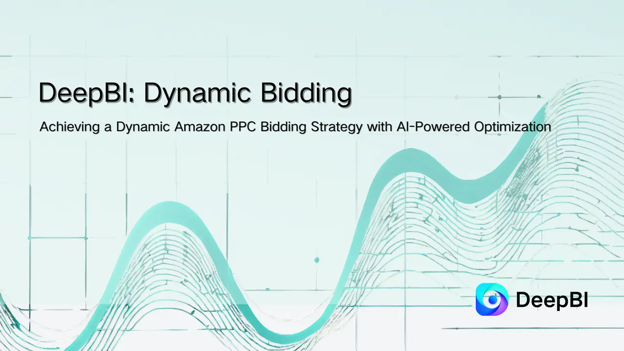 Achieving a Dynamic Amazon PPC Bidding Strategy with DeepBI's AI-Powered Optimization