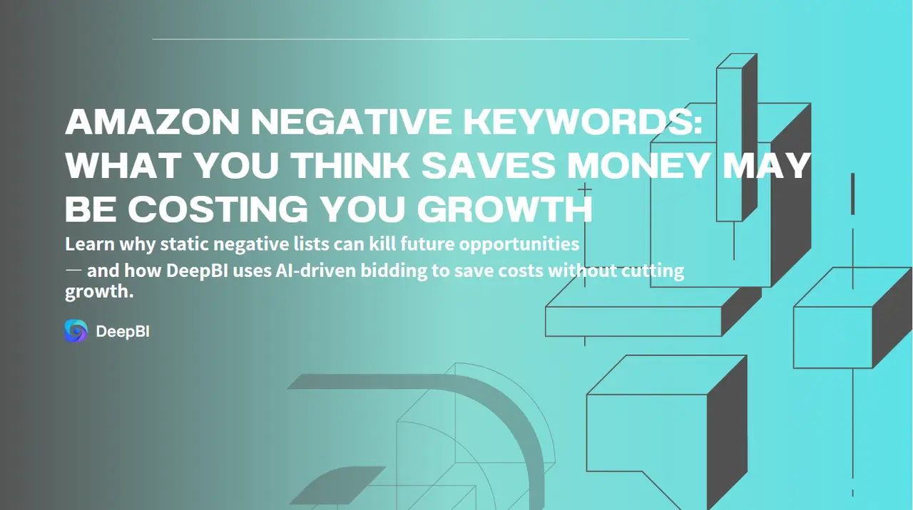 DeepBI's Smart Negative Keyword Management for Better Amazon PPC Campaign Performance